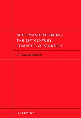 Gunasekaran |  Agile Manufacturing | Buch |  Sack Fachmedien