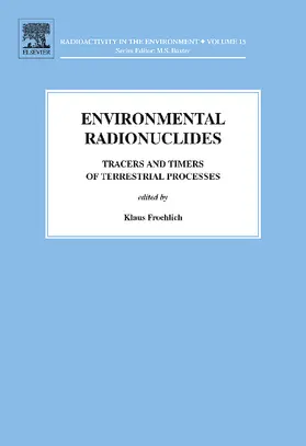 Froehlich | Environmental Radionuclides | Buch | 978-0-08-043873-3 | sack.de