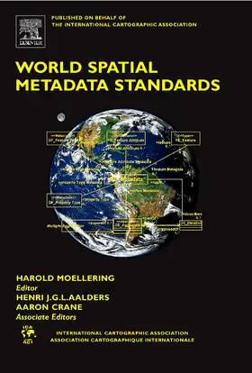 Moellering / Aalders / Crane | World Spatial Metadata Standards | Buch | 978-0-08-043949-5 | sack.de