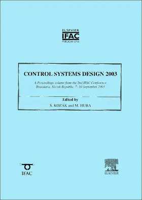 Kozak / Huba |  Control Systems Design 2003 | Buch |  Sack Fachmedien