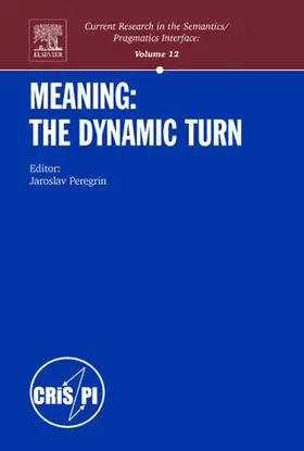 Peregrin |  Meaning: The Dynamic Turn | Buch |  Sack Fachmedien