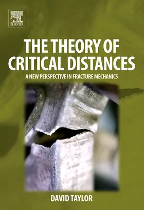 Taylor |  The Theory of Critical Distances | Buch |  Sack Fachmedien