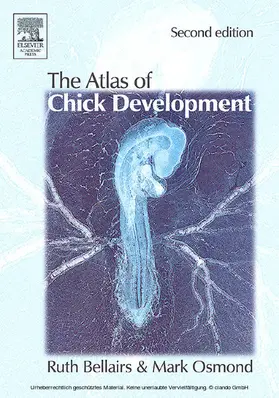 Bellairs / Osmond |  Atlas of Chick Development | eBook | Sack Fachmedien