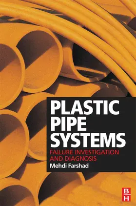 Farshad | Plastic Pipe Systems: Failure Investigation and Diagnosis | E-Book | sack.de