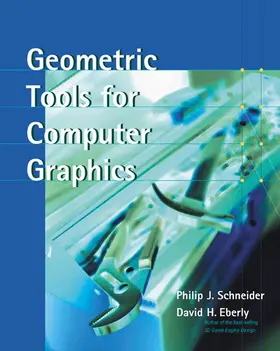 Schneider / Eberly | Geometric Tools for Computer Graphics | E-Book | www2.sack.de