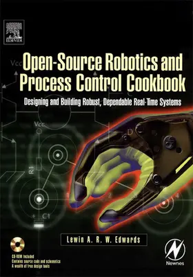 Edwards | Open-Source Robotics and Process Control Cookbook | E-Book | sack.de