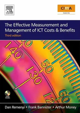 Remenyi / Money / Bannister |  The Effective Measurement and Management of ICT Costs and Benefits | eBook | Sack Fachmedien