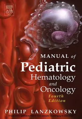 Lanzkowsky |  Manual of Pediatric Hematology and Oncology | eBook | Sack Fachmedien