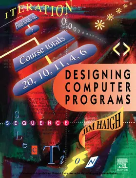 Haigh B. Sc. / Haigh |  Designing Computer Programs | eBook | Sack Fachmedien