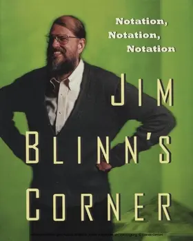 Blinn | Jim Blinn's Corner: Notation, Notation, Notation | E-Book | sack.de
