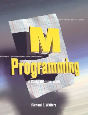 Walters |  M Programming: A Comprehensive Guide | eBook | Sack Fachmedien