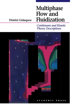 Gidaspow |  Multiphase Flow and Fluidization | eBook | Sack Fachmedien