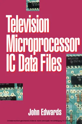 EDWARDS |  Television Microprocessor IC Data Files | eBook | Sack Fachmedien