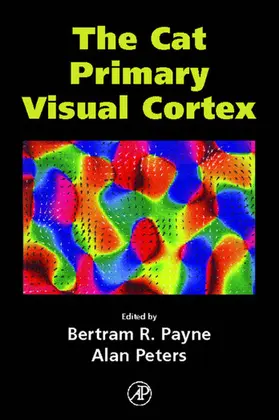 Payne / Peters |  The Cat Primary Visual Cortex | eBook | Sack Fachmedien