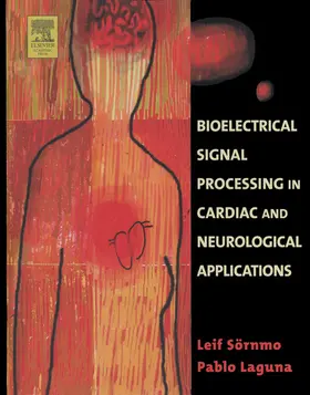 Sörnmo / Laguna | Bioelectrical Signal Processing in Cardiac and Neurological Applications | E-Book | sack.de