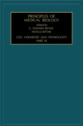 Bittar |  Cell Chemistry and Physiology: Part III | eBook | Sack Fachmedien