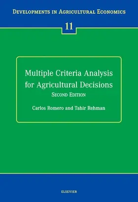 Romero / Rehman |  Multiple Criteria Analysis for Agricultural Decisions, Second Edition | eBook | Sack Fachmedien