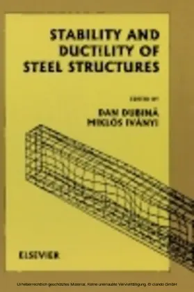Ivinyi / Iványi / D. Dubin&acaron | Stability and Ductility of Steel Structures (SDSS'99) | E-Book | sack.de