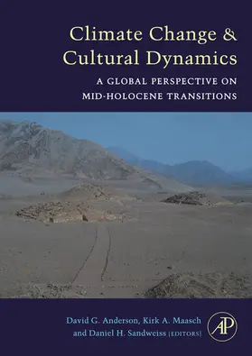 Anderson / Maasch / Sandweiss |  Climate Change and Cultural Dynamics | eBook | Sack Fachmedien
