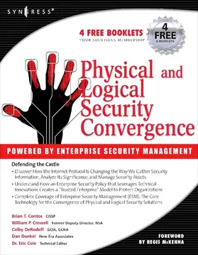 Contos / Crowell / DeRodeff |  Physical and Logical Security Convergence: Powered By Enterprise Security Management | eBook | Sack Fachmedien