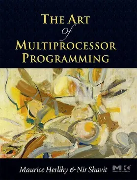 Herlihy / Shavit |  The Art of Multiprocessor Programming | eBook | Sack Fachmedien