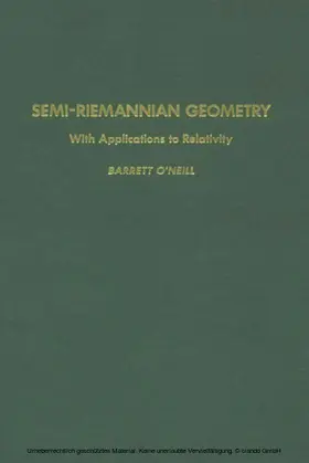 O'Neill | Semi-Riemannian Geometry With Applications to Relativity | E-Book | sack.de