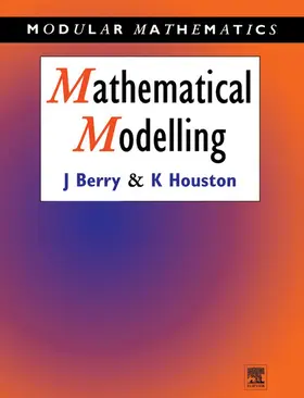 Berry / Houston | Mathematical Modelling | E-Book | www2.sack.de