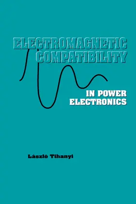 Tihanyi |  EMC in Power Electronics | eBook | Sack Fachmedien