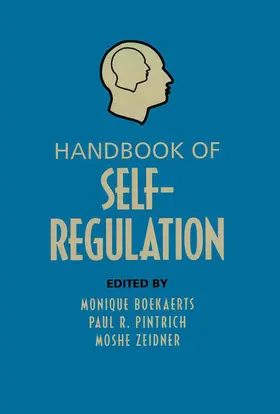 Boekaerts / Pintrich / Zeidner |  Handbook of Self-Regulation | eBook | Sack Fachmedien