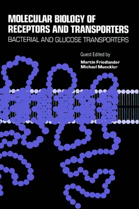 Friedlander / Mueckler |  Molecular Biology of Receptors and Transporters: Bacterial and Glucose Transporters | eBook | Sack Fachmedien