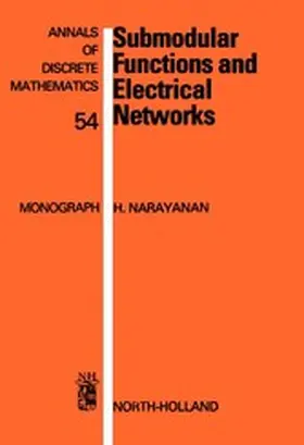 Narayanan |  Submodular Functions and Electrical Networks | eBook | Sack Fachmedien