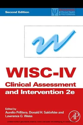 Prifitera / Saklofske / Weiss |  WISC-IV Clinical Assessment and Intervention | eBook | Sack Fachmedien