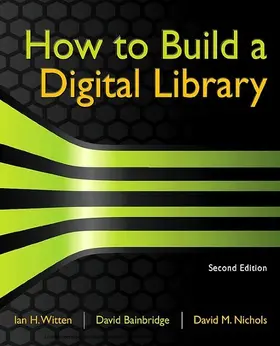 Witten / Bainbridge / Nichols | How to Build a Digital Library | E-Book | sack.de