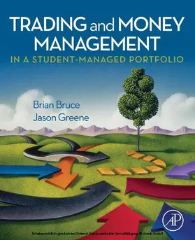 Bruce / Greene |  Trading and Money Management in a Student-Managed Portfolio | eBook | Sack Fachmedien
