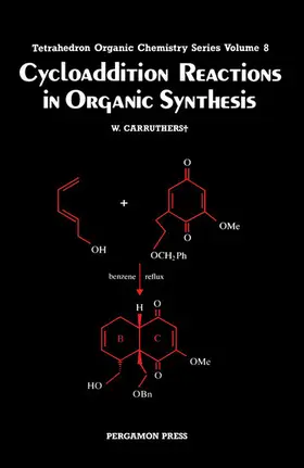 Carruthers |  Cycloaddition Reactions in Organic Synthesis | eBook | Sack Fachmedien
