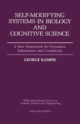 Kampis |  Self-Modifying Systems in Biology and Cognitive Science | eBook | Sack Fachmedien