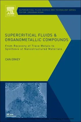 Erkey |  Supercritical Fluids and Organometallic Compounds | eBook | Sack Fachmedien