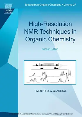 Claridge |  High-Resolution NMR Techniques in Organic Chemistry | eBook | Sack Fachmedien
