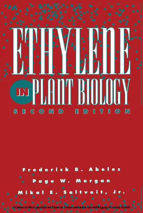 Abeles / Morgan / Saltveit Jr. | Ethylene in Plant Biology | E-Book | sack.de