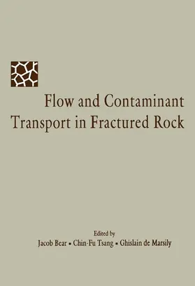 Bear / Tsang / de Marsily |  Flow and Contaminant Transport in Fractured Rock | eBook | Sack Fachmedien
