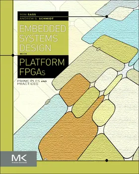 Sass / Schmidt |  Embedded Systems Design with Platform FPGAs | eBook | Sack Fachmedien