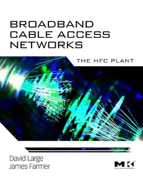 Large / Farmer |  Broadband Cable Access Networks | eBook | Sack Fachmedien