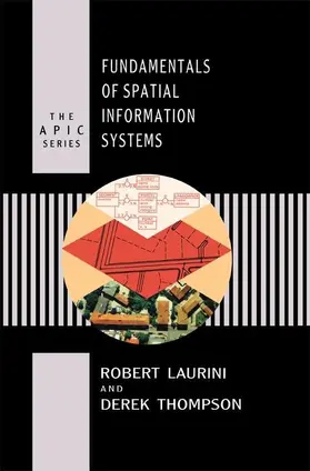Laurini / Thompson |  Fundamentals of Spatial Information Systems | eBook | Sack Fachmedien