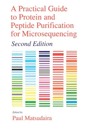 Matsudaira | A Practical Guide to Protein and Peptide Purification for Microsequencing | E-Book | sack.de