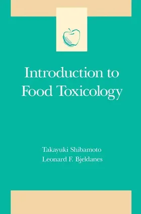 Shibamoto / Bjeldanes / Taylor |  Introduction to Food Toxicology | eBook | Sack Fachmedien