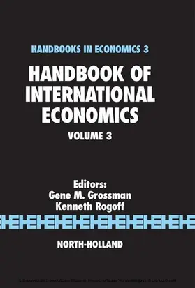 Grossman / Rogoff |  Handbook of International Economics | eBook | Sack Fachmedien