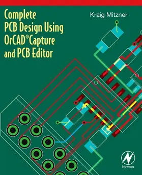 Mitzner |  Complete PCB Design Using OrCAD Capture and PCB Editor | eBook | Sack Fachmedien