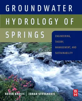 Kresic / Stevanovic |  Groundwater Hydrology of Springs | eBook | Sack Fachmedien
