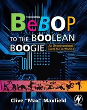 Maxfield |  Bebop to the Boolean Boogie | eBook | Sack Fachmedien
