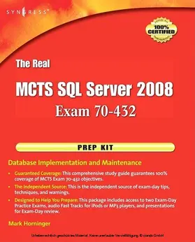 Horninger |  The Real MCTS SQL Server 2008 Exam 70-432 Prep Kit | eBook | Sack Fachmedien